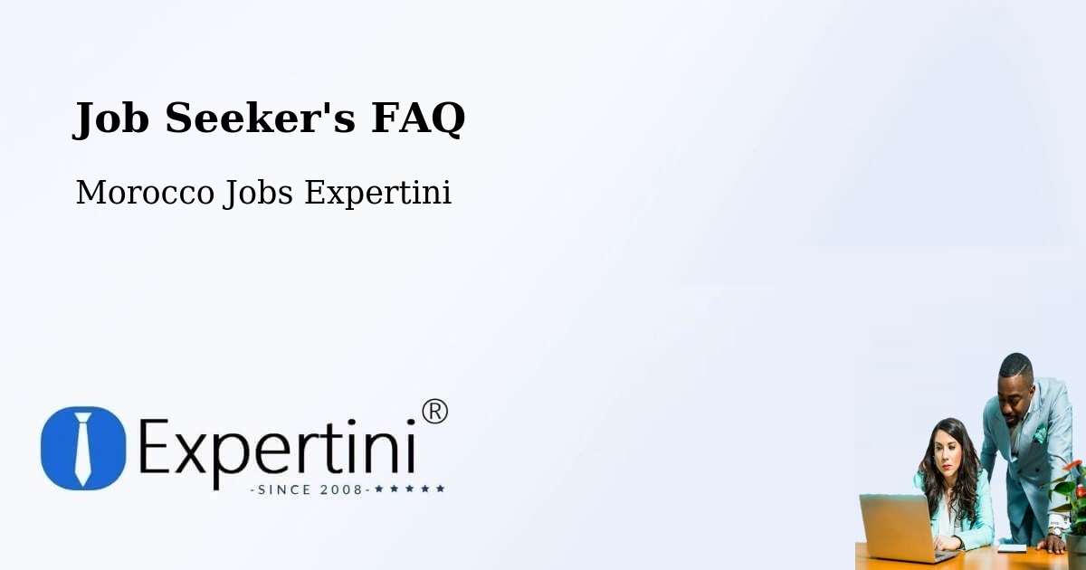 Job Seeker FAQ – Zagora - Morocco Jobs Expertini